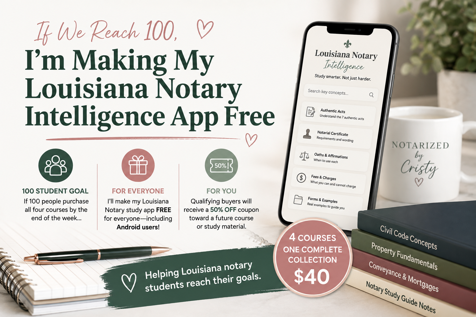 I Have a Goal — And If We Reach It, My Louisiana Notary Study App Becomes Free